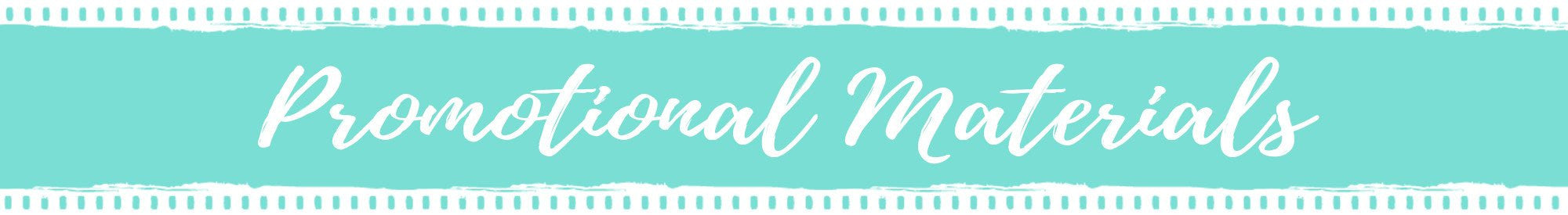 Promotional Materials